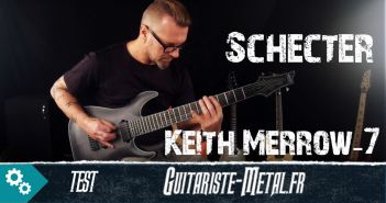Test de la Schecter Keith Merrow KM-7 schecter-km7